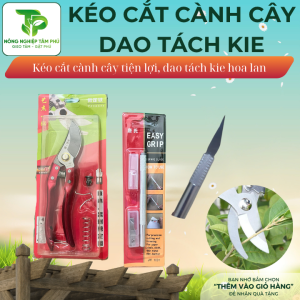 Kéo cắt cành, kéo cắt tỉa cây cảnh, dao cắt, tỉa cây kie hoa lan