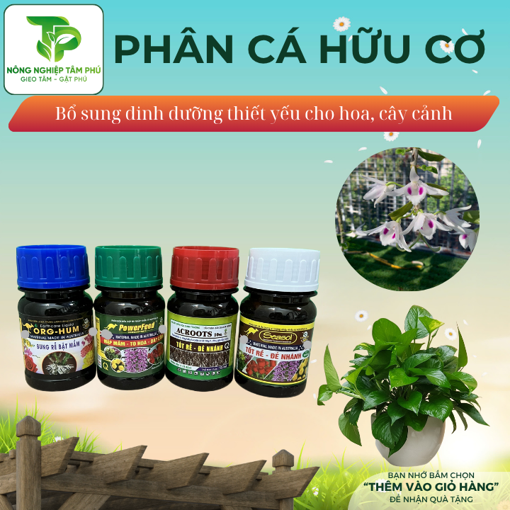 Phân cá Kích rễ, kích chồi, kích hoa/Seasol, Acroot, Powerfeed, Org-hum giúp cây mập mầm to hoa dành cho hoa cây cảnh