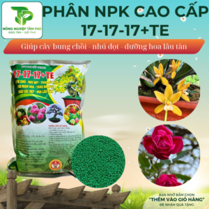 Phân NPK đa năng 17-17-17+TE chuyên dùng cho hoa, cây cảnh cây ăn quả, các loại cây trồng ban công - sân thượng